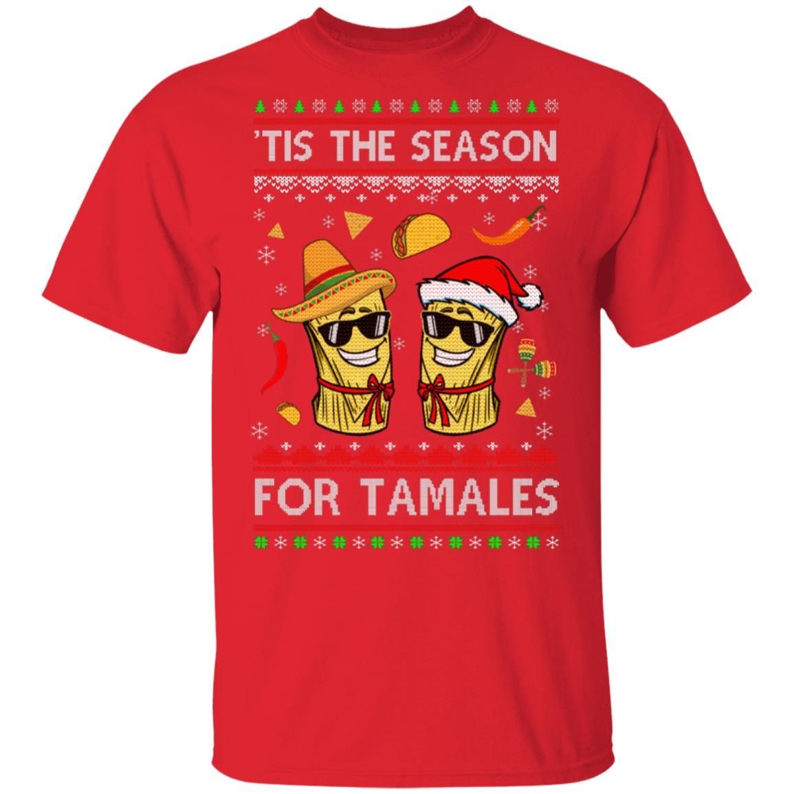 Tis The Season For Tamales Christmas Sweaters Mexican-T-Shirt & Sweatshirt-Classic T-Shirt-Red