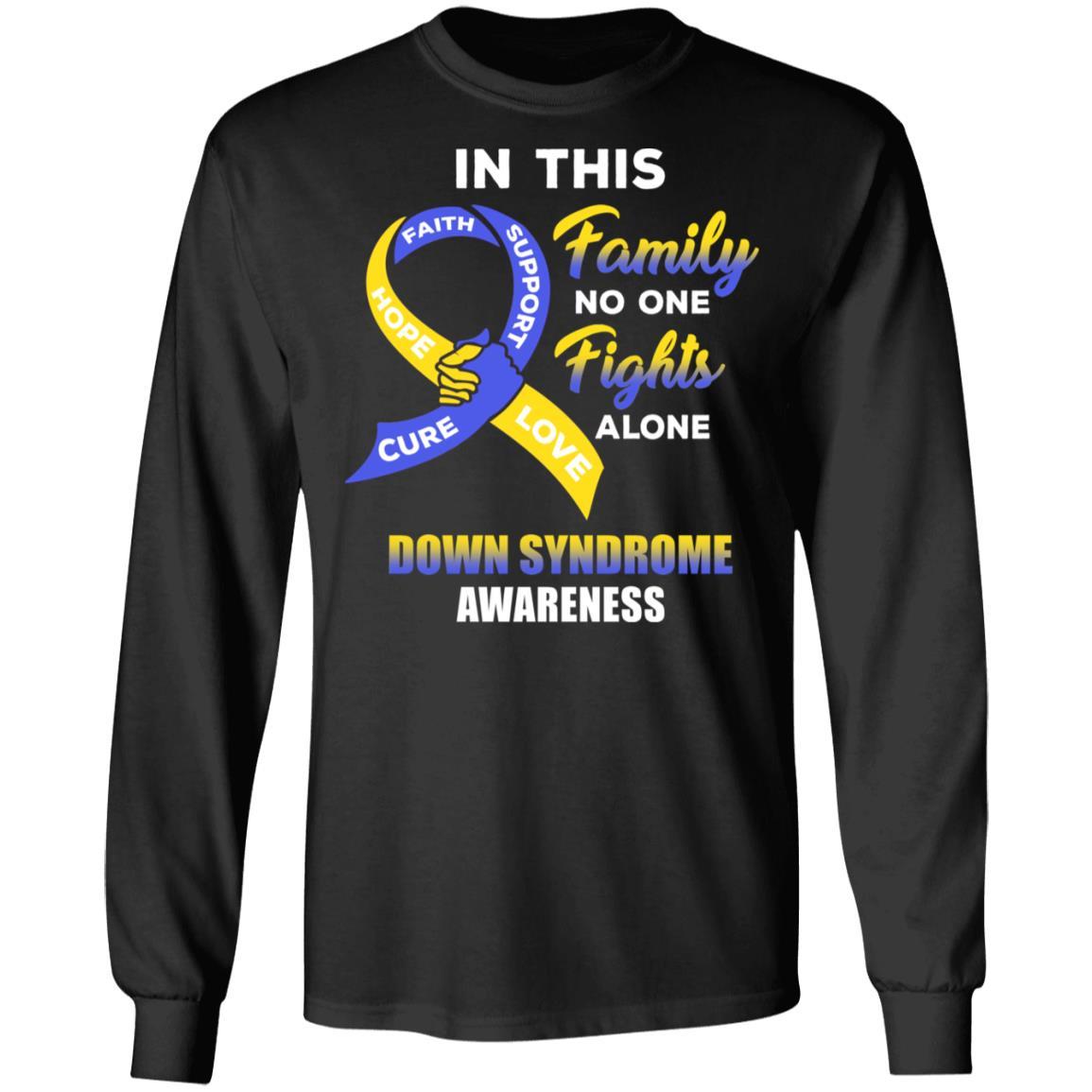 In This School No One Fights Down Syndrome Awareness Alone-T-Shirt & Hoodie-Long Sleeve T-Shirt-Black