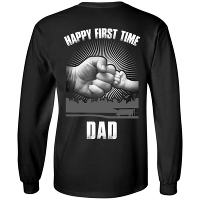 HAPPY FIRST TIME DAD-T-Shirt & Hoodie-Long Sleeve T-Shirt-Black