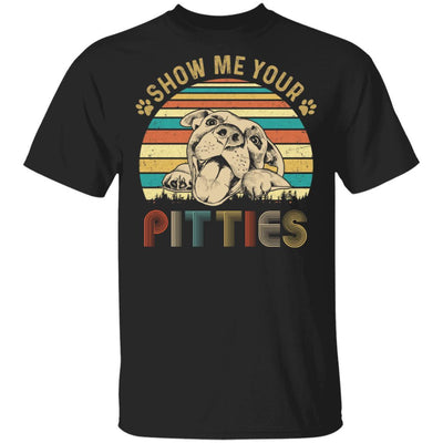 Show Me Your Pitties Retro Vintage Pitbull Lover Gift-T-Shirt & Tank Top-Classic T-Shirt-Black