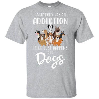 Everybody Has An Addiction Mine Just Happens To Be Dogs-T-Shirt & Tank Top-Classic T-Shirt-Sport Grey