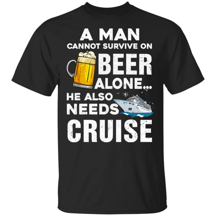A Man Cannot Survive On Beer Alone He Also Needs Cruise-T-Shirt & Hoodie-Classic T-Shirt-Black