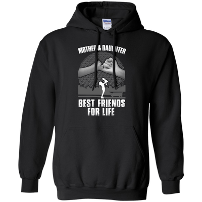 Mother and Daughter Best Friends For Life-T-Shirt & Hoodie-Pullover Hoodie-Black