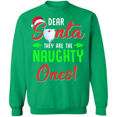 Dear Santa They Are Naughty Funny Christmas-T-Shirt & Sweatshirt-Crewneck Sweatshirt-Irish Green