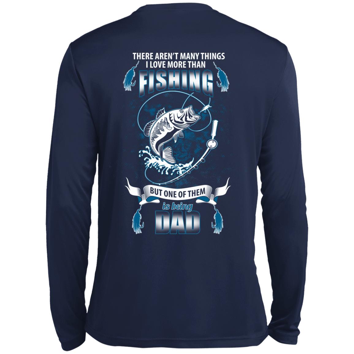 I Love More Than Fishing DAD-T-Shirt & Hoodie-Long Sleeve T-Shirt-Navy