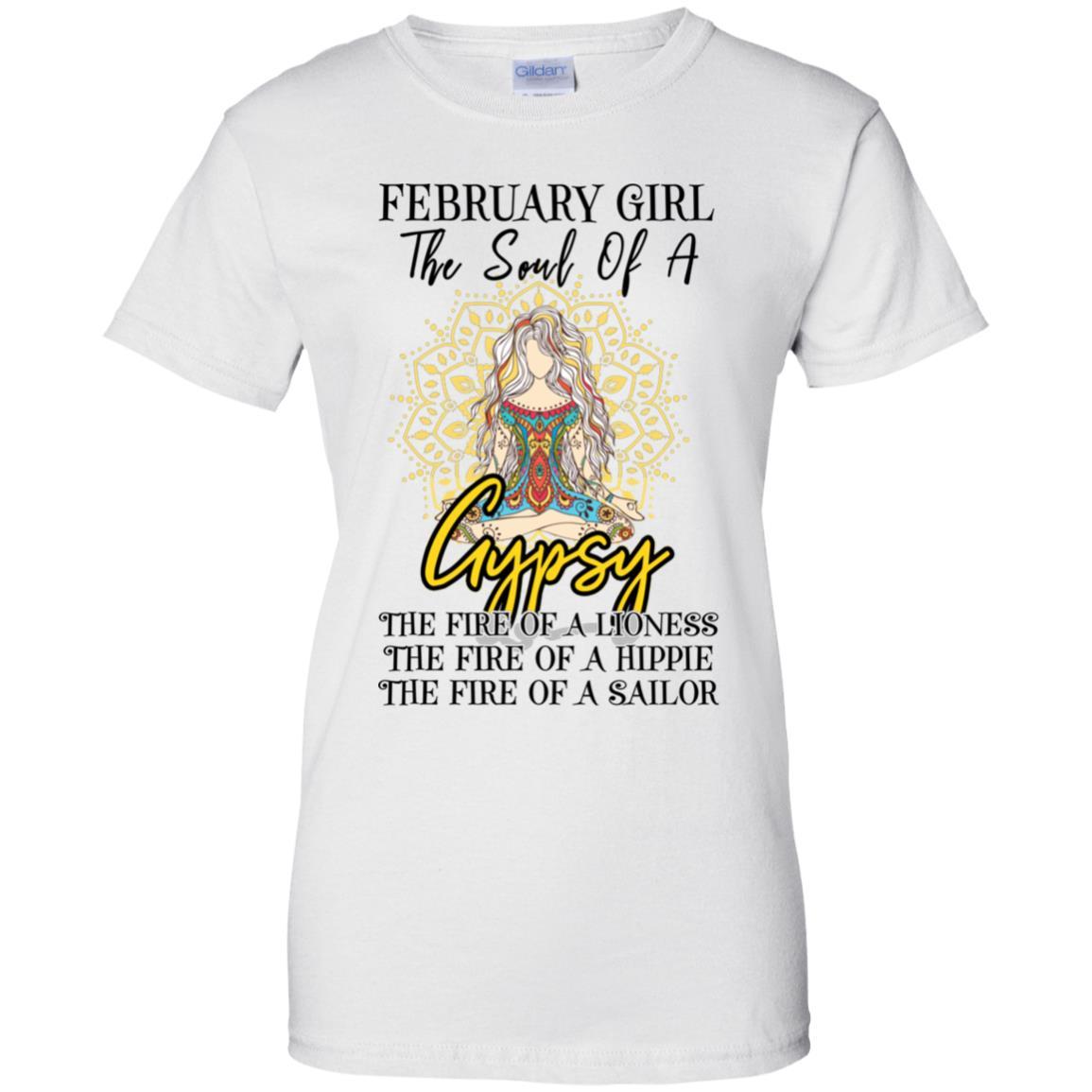 February Girl The Soul Of A Gypsy Funny Birthday Gift-T-Shirt & Tank Top-Women's T-Shirt-White