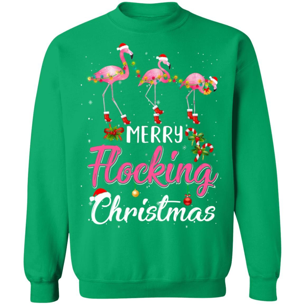 Merry Flocking Christmas Gift For Flamingo Lovers-T-Shirt & Sweatshirt-Crewneck Sweatshirt-Irish Green