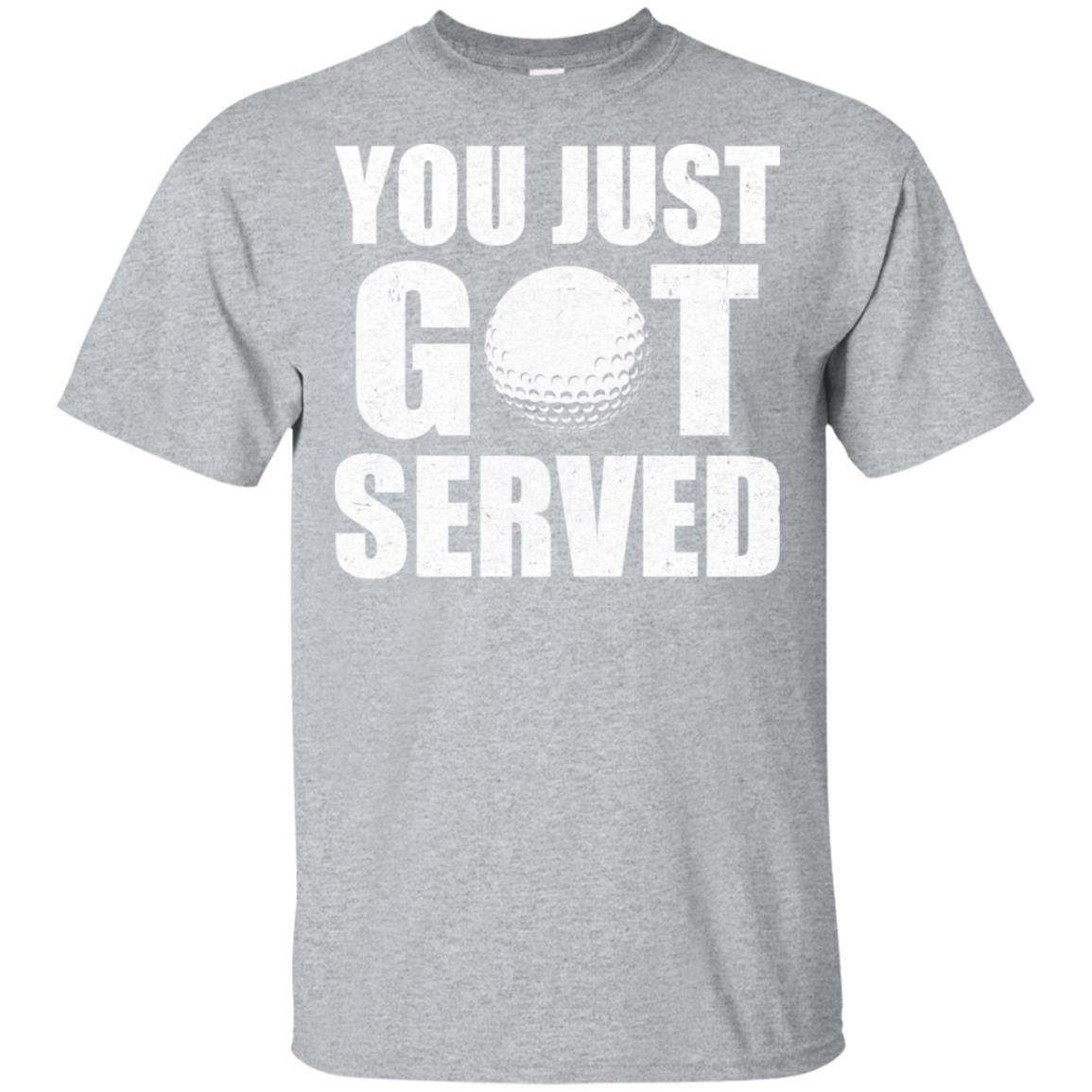 You Just Got Served Gifts For Golf Lovers-T-Shirt & Hoodie-Classic T-Shirt-Sport Grey