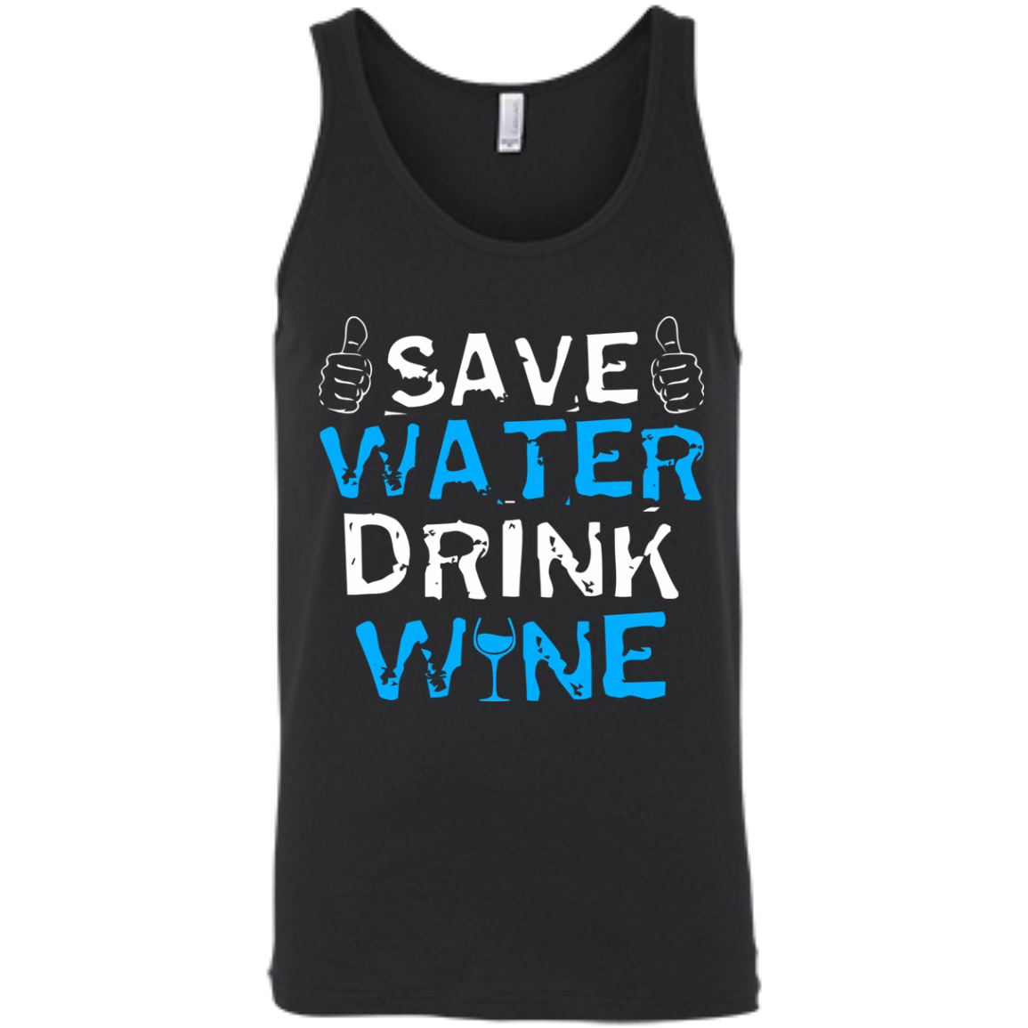 Save Water Drink Wine-T-Shirt & Hoodie-Unisex Tank-Black