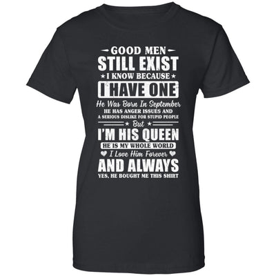 Good Men Still Exist He Born In September Husband Wife Gift-T-Shirt & Hoodie-Women's T-Shirt-Black
