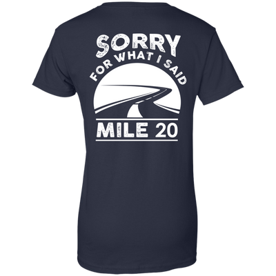 Sorry What I Said At Mile 20-T-Shirt & Hoodie-Women's T-Shirt-Navy