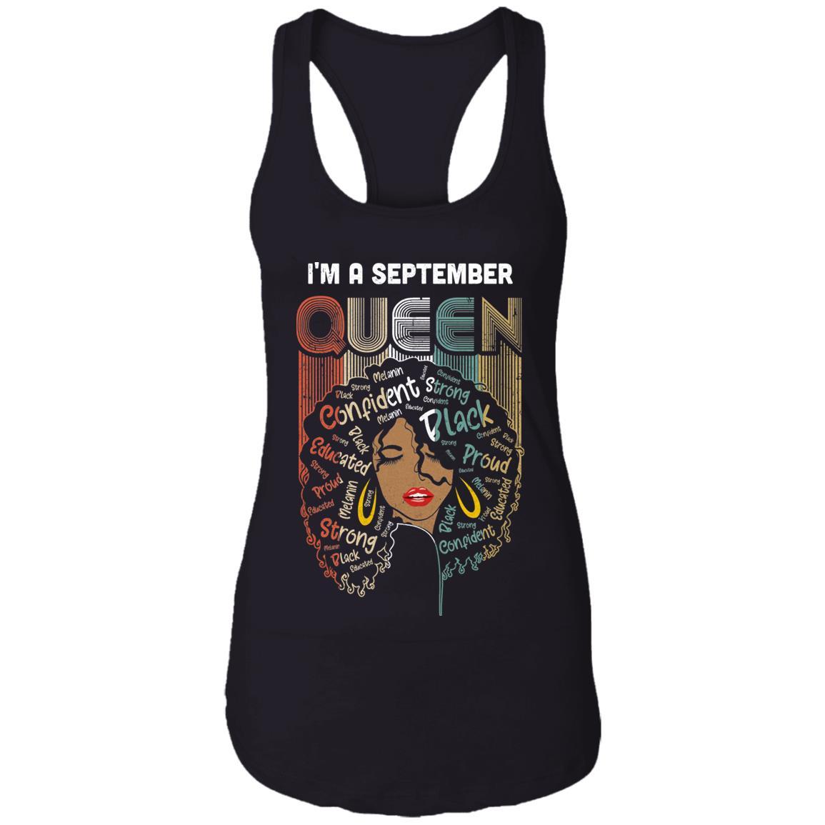 September Birthday For Women Gifts I'm A September Queen Girl-T-Shirt & Tank Top-Women's Ideal Racerback Tank-Black