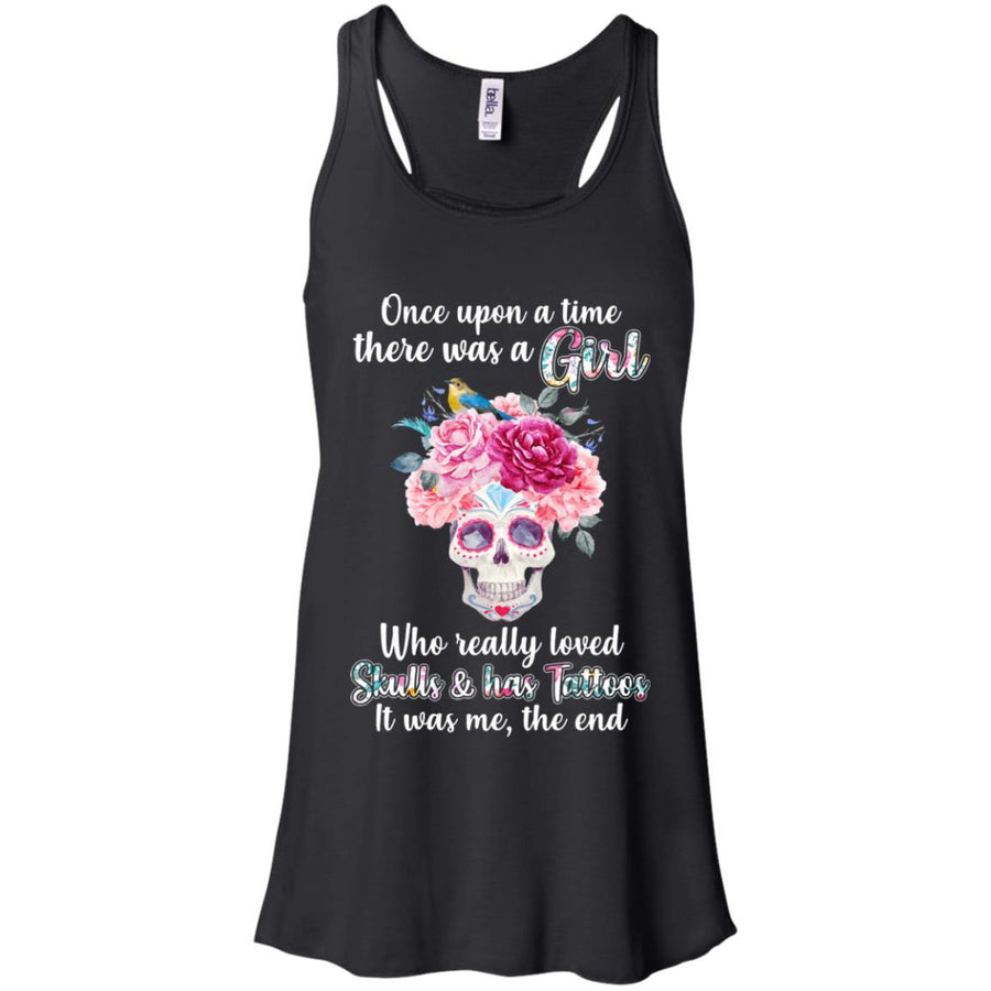 Once Upon A Time There Was A Girl Loved Skulls Tattoos-T-Shirt & Tank Top-Women's Flowy Racerback Tank-Black