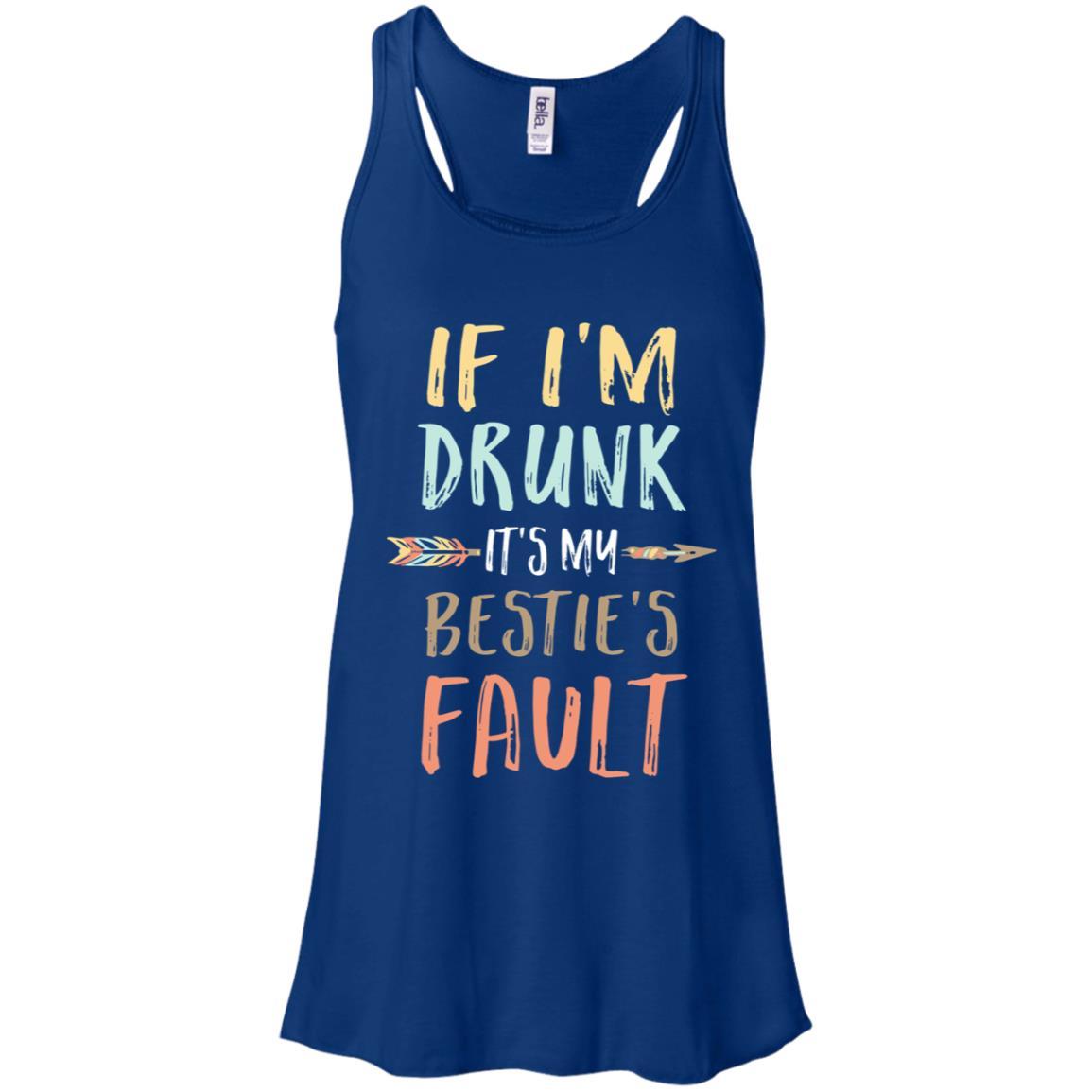 Funny If I'm Drunk It's My Bestie's Fault Drink Wine-T-Shirt & Tank Top-Women's Flowy Racerback Tank-True Royal