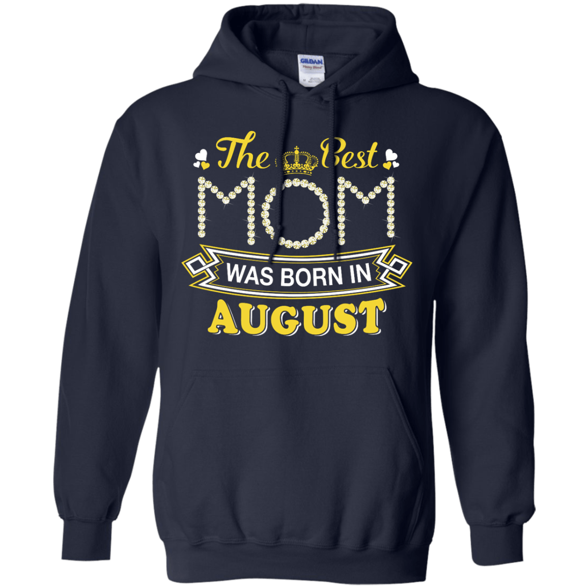 The Best Mom Was Born In August-T-Shirt & Hoodie-Pullover Hoodie-Navy