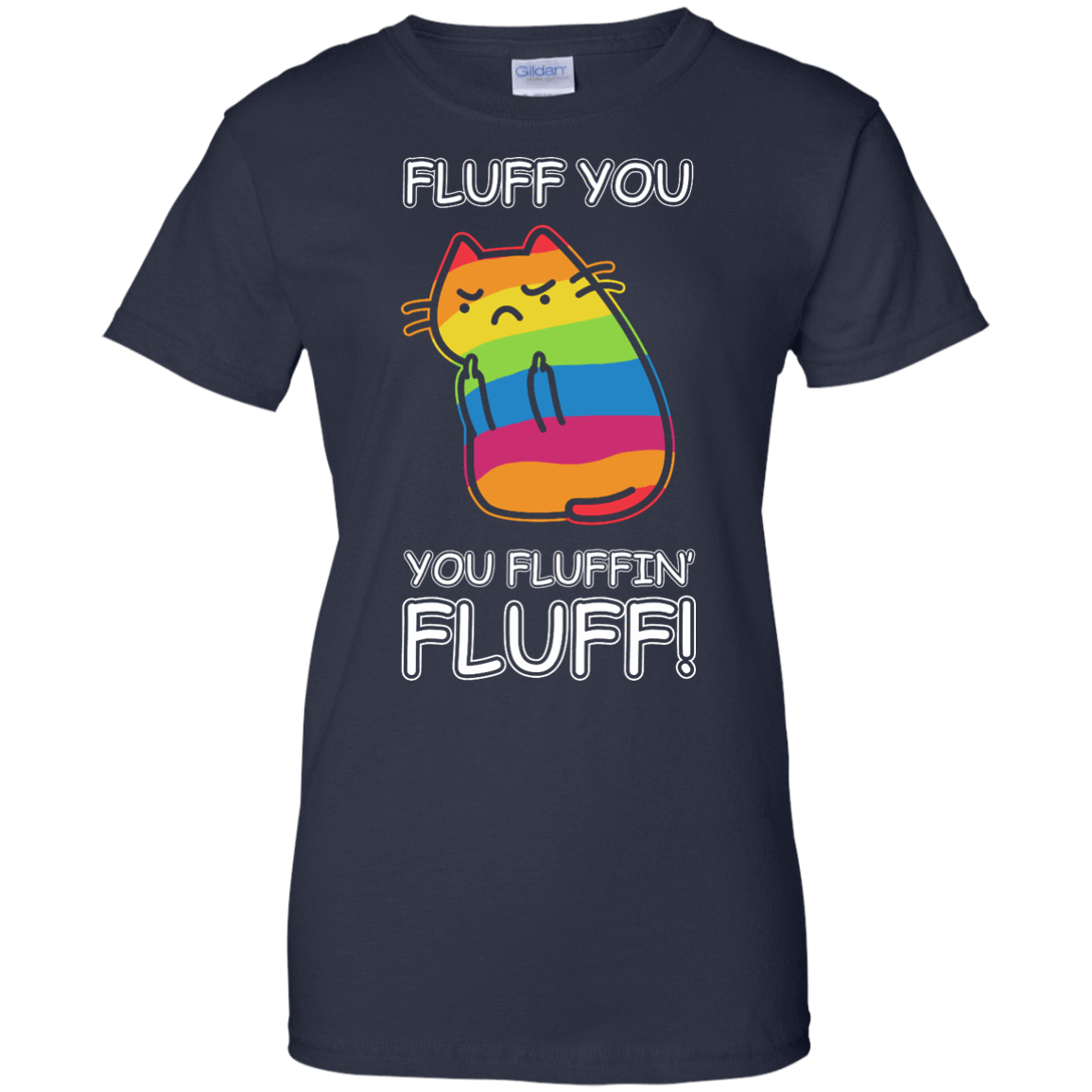 Rainbow Cat Fluff You You Fluffin' Fluff Cat-T-Shirt & Hoodie-Women's T-Shirt-Navy