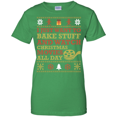 I Just Want To Bake Stuff And Watch Christmas Movie-T-Shirt & Hoodie-Women's T-Shirt-Irish Green