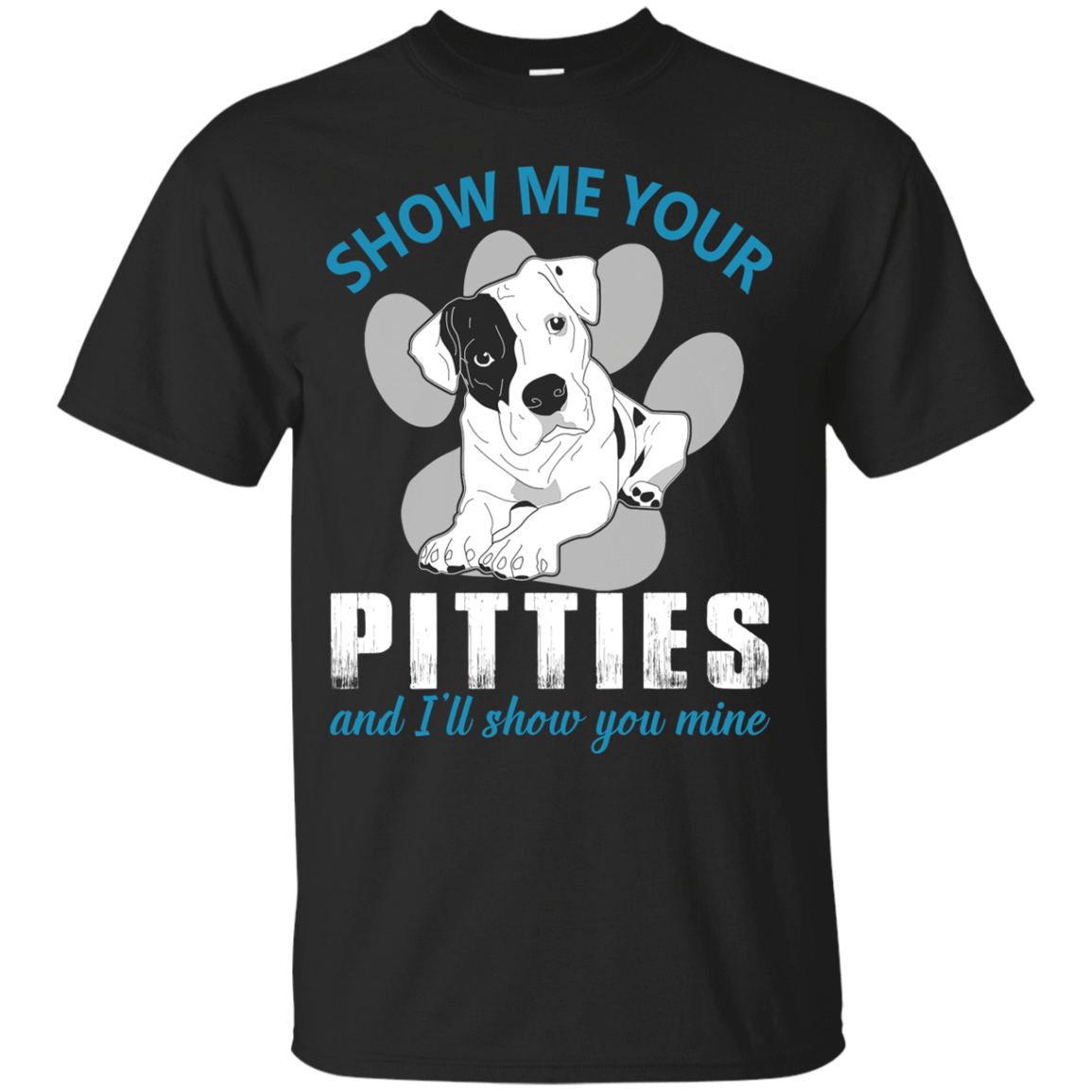 Show Me Your Pitties And I'll Show You Mine-T-Shirt & Hoodie-Classic T-Shirt-Black