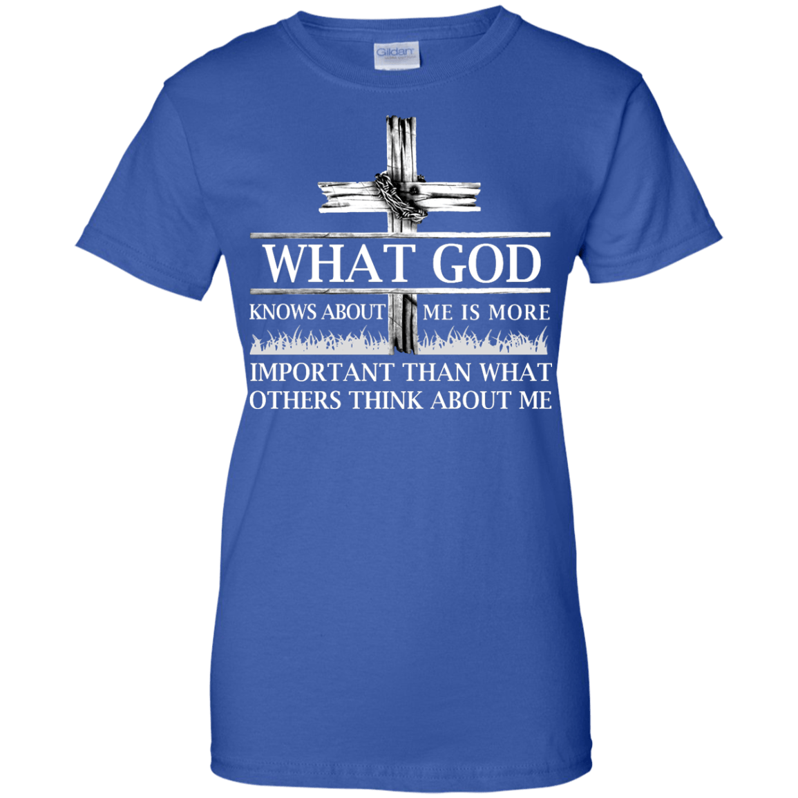 What God Knows About Me Is More Important-T-Shirt & Hoodie-Women's T-Shirt-Royal