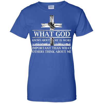 What God Knows About Me Is More Important-T-Shirt & Hoodie-Women's T-Shirt-Royal