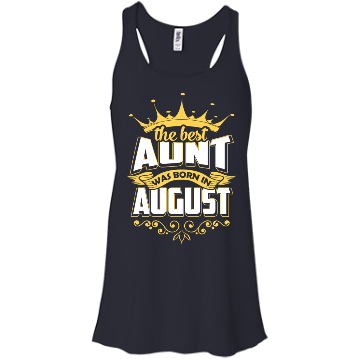 The Best Aunt Was Born In August-T-Shirt & Hoodie-Women's Flowy Racerback Tank-Midnight