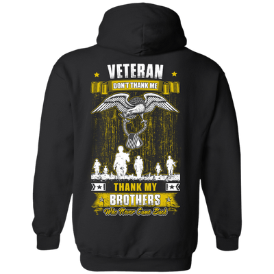 Thank My Brothers Who Never Came Back Veteran-T-Shirt & Hoodie-Pullover Hoodie-Black