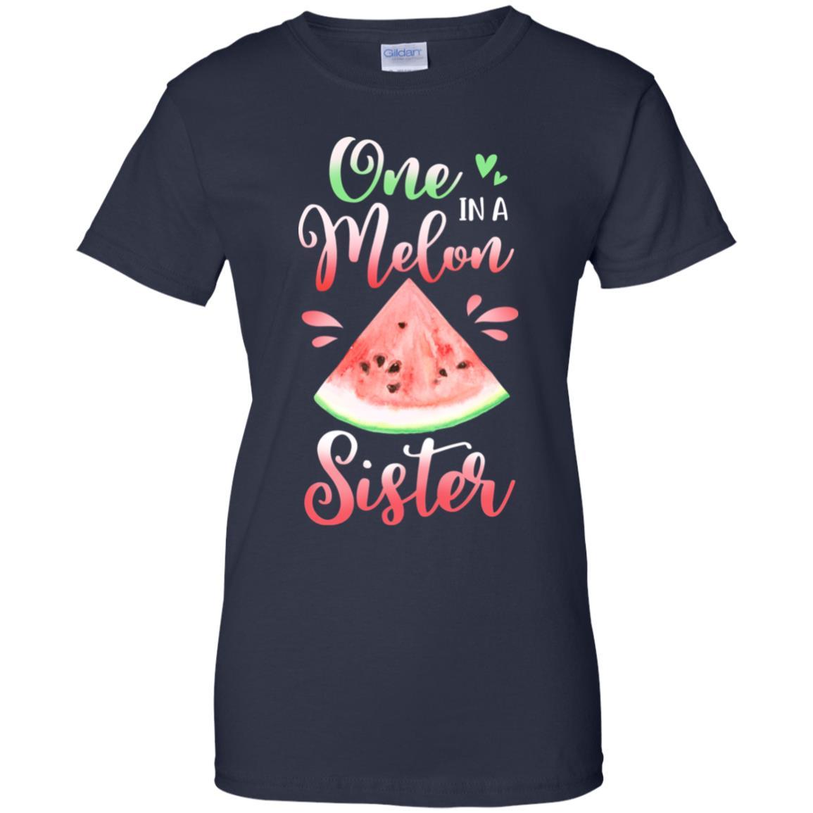 One In A Melon Sister Watermelon Funny Birthday Gifts-T-Shirt & Hoodie-Women's T-Shirt-Navy