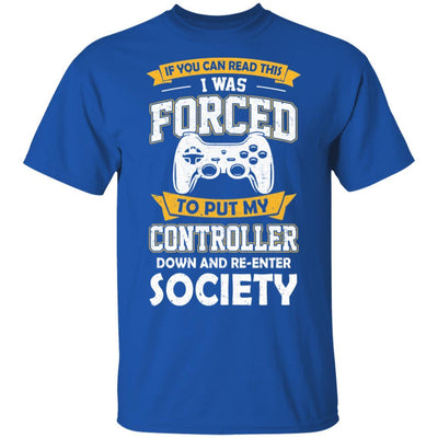 I Was Forced To Put My Controller Down Funny Gaming-T-Shirt & Hoodie-Classic T-Shirt-Royal