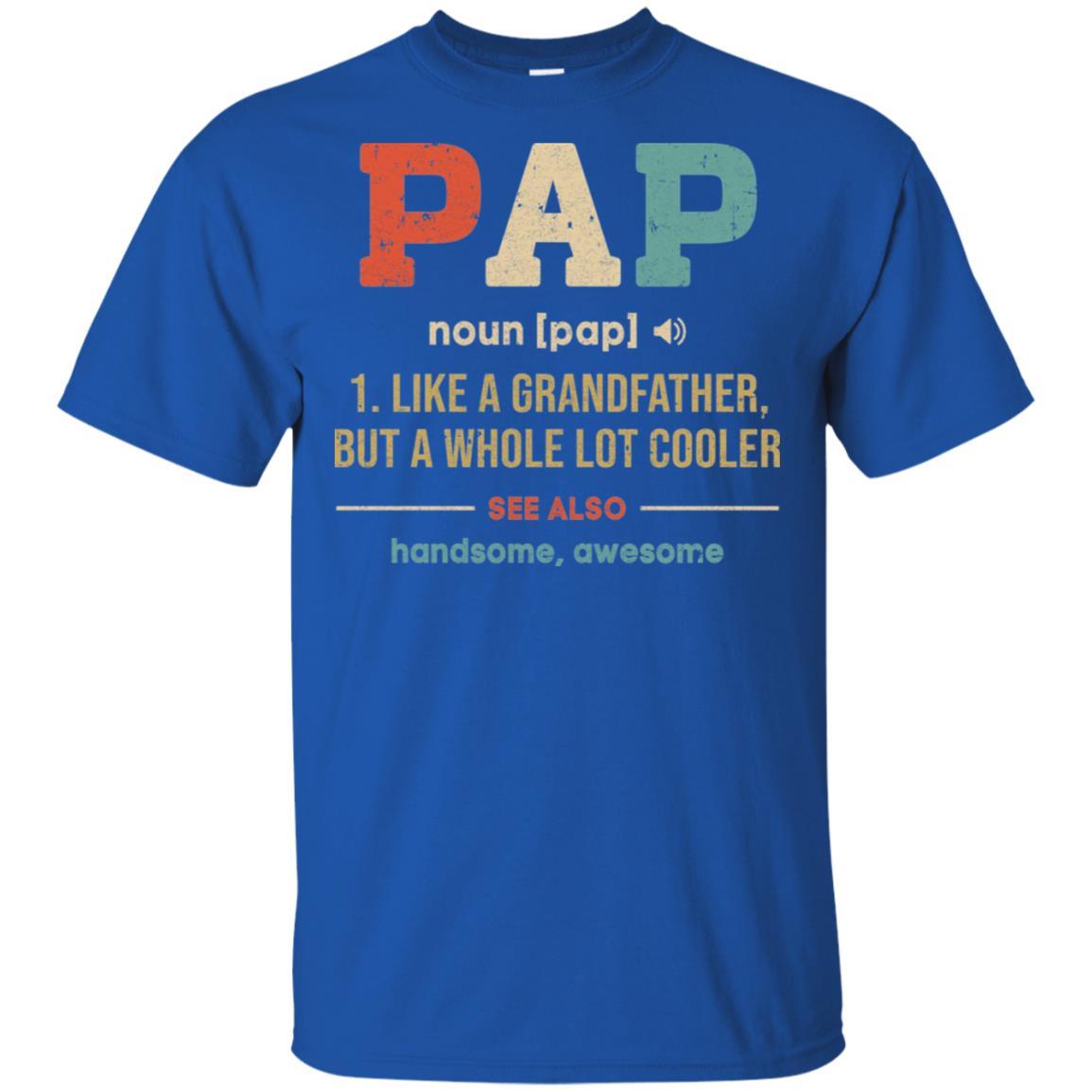 Vintage Pap Gifts Grandpa Definition Fathers Day-T-Shirt & Hoodie-Classic T-Shirt-Royal
