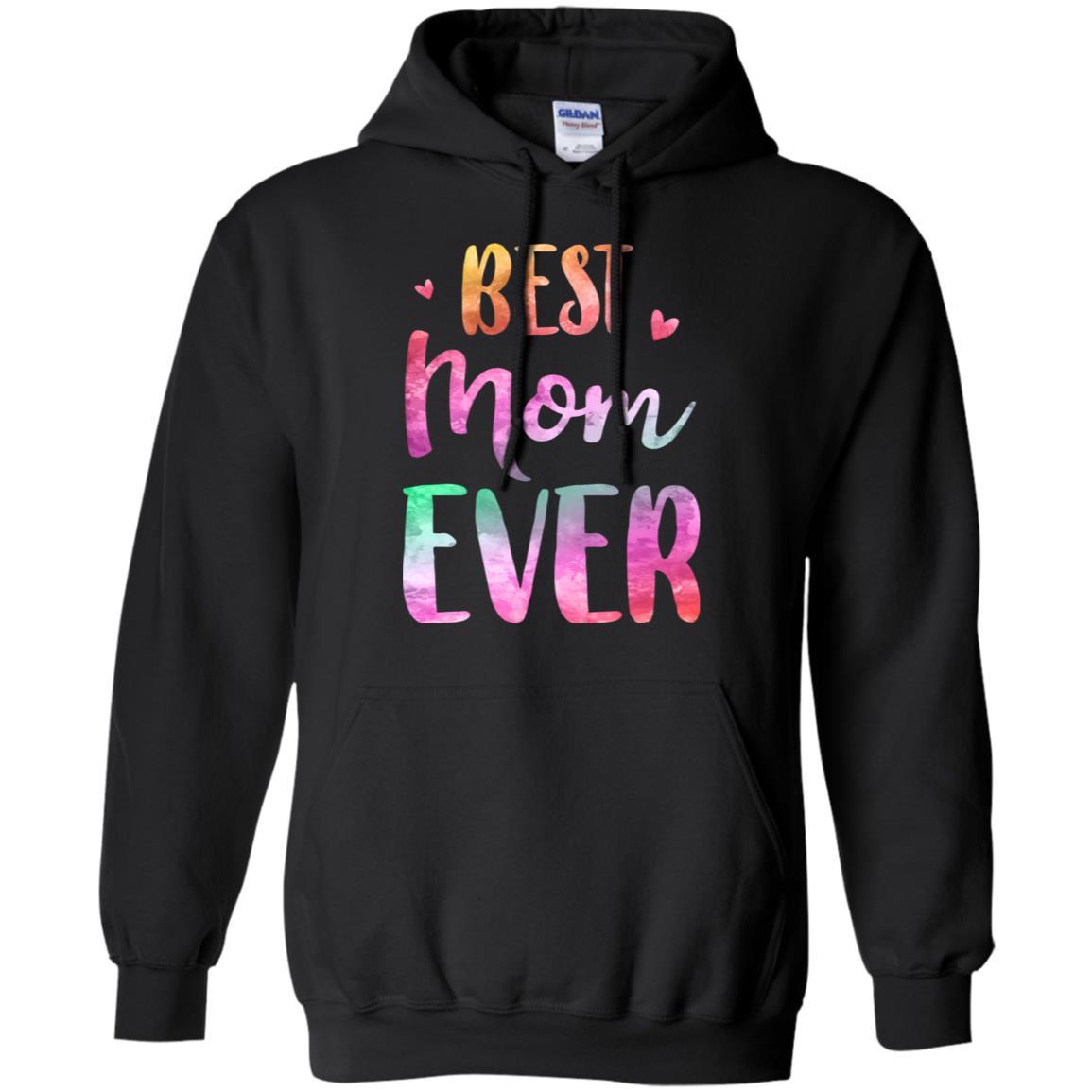 Best Mom Ever Cute Funny Mothers Day Gift-T-Shirt & Tank Top-Pullover Hoodie-Black