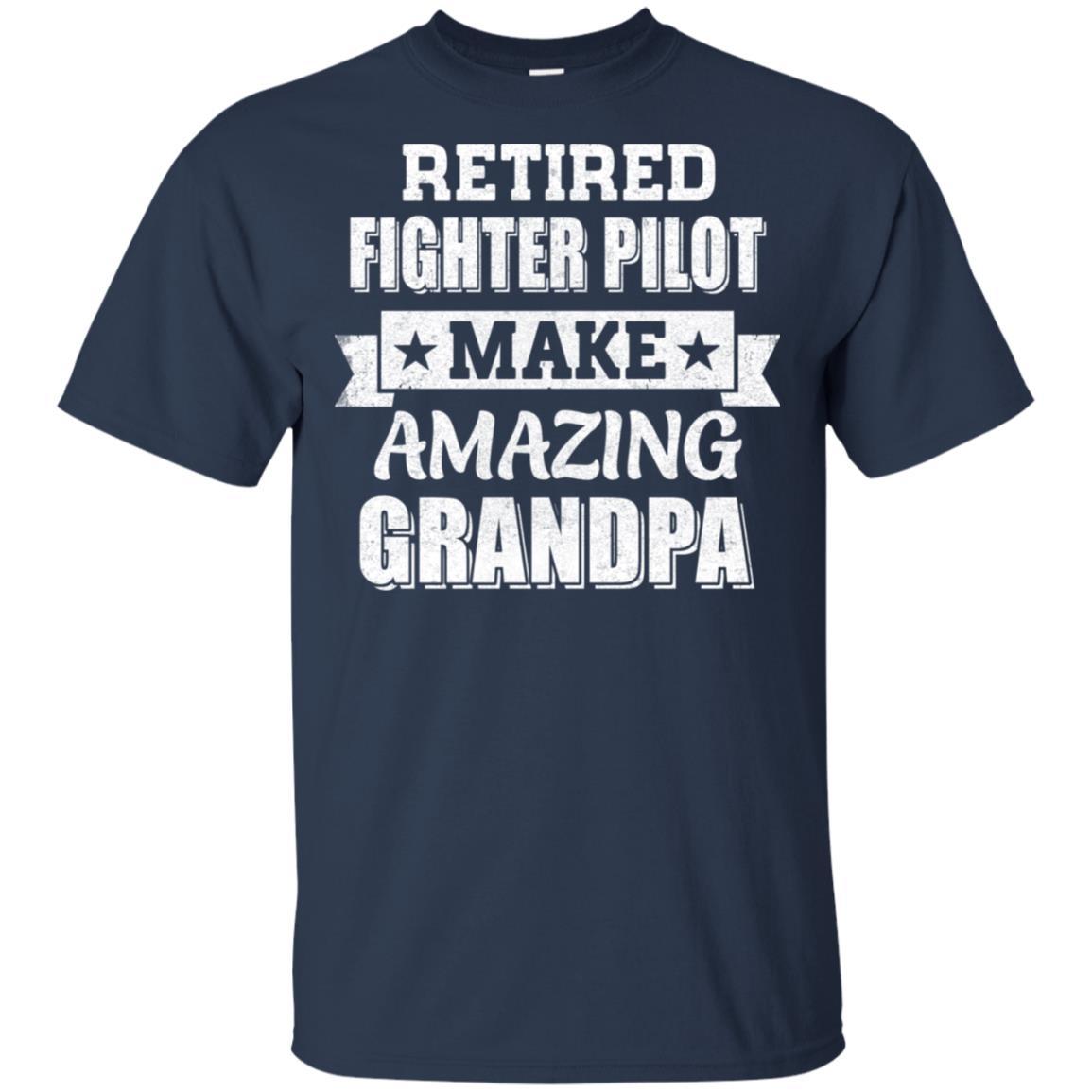 Funny Retired Fighter Pilot Make Amazing Grandpa Gifts-T-Shirt & Hoodie-Classic T-Shirt-Navy