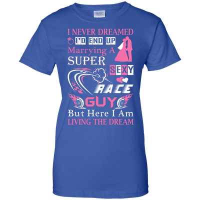 Marrying To A Super Sexy Race Guy-T-Shirt & Hoodie-Women's T-Shirt-Royal