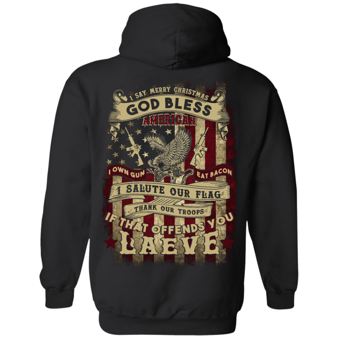 I Say Merry Christmas God Bless America Christmas-T-Shirt & Hoodie-Pullover Hoodie-Black