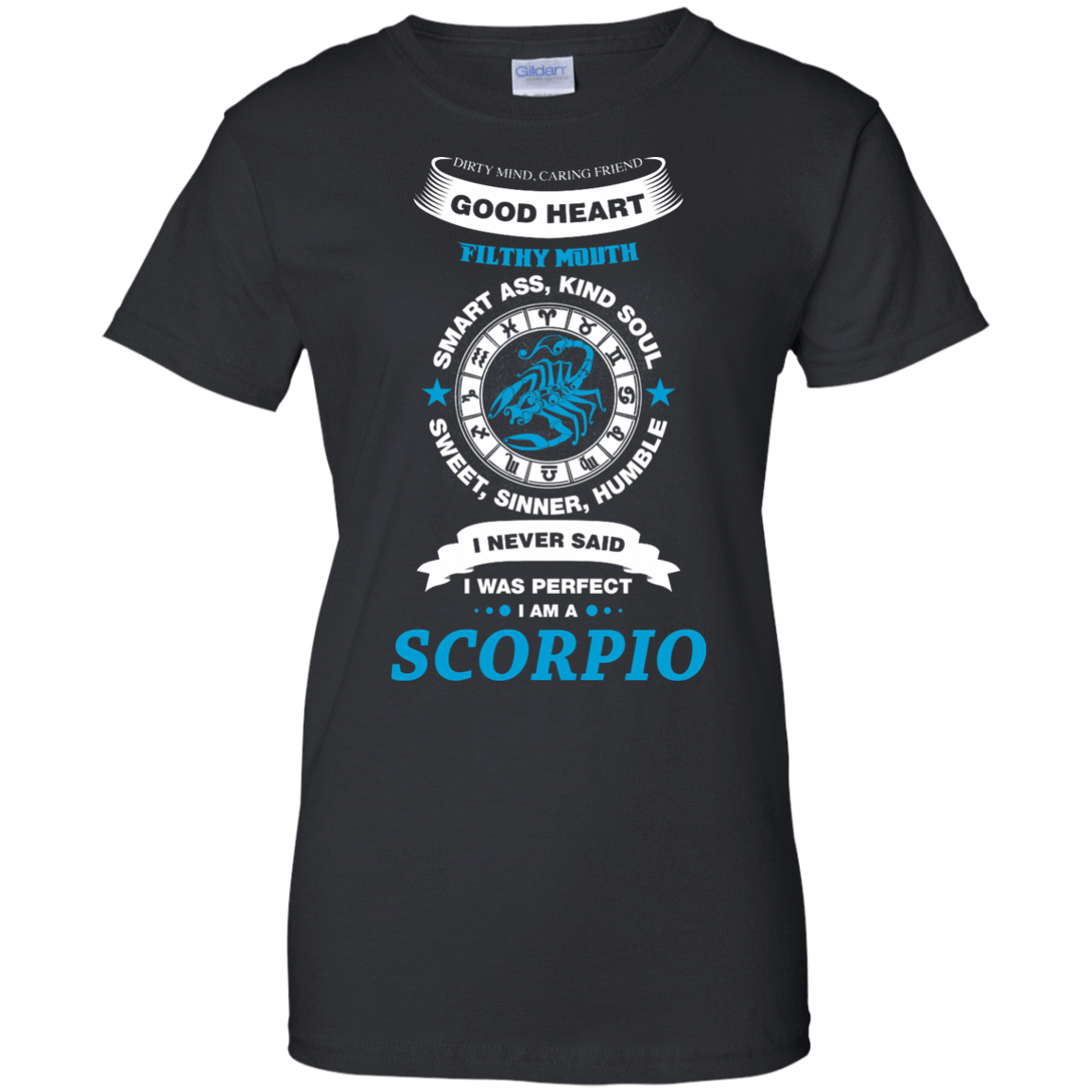 I Never Said I Was Perfect I Am A SCORPIO-T-Shirt & Hoodie-Women's T-Shirt-Black