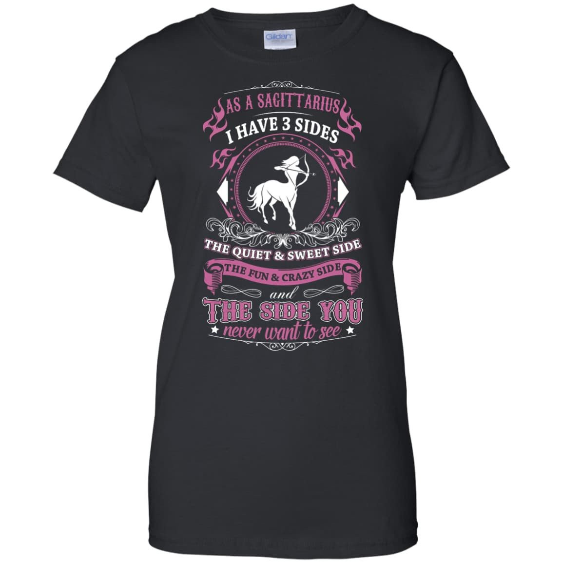 As A Sagittarius I Have 3 Sides-T-Shirt & Hoodie-