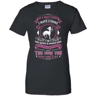 As A Sagittarius I Have 3 Sides-T-Shirt & Hoodie-