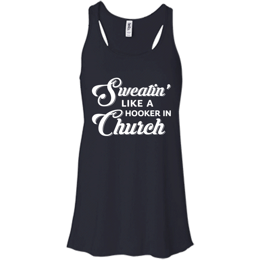 Sweatin' Like A Hooker In Church-T-Shirt & Tank Top-Women's Flowy Racerback Tank-Midnight