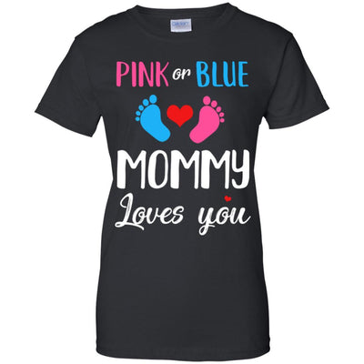 Pink Or Blue Mommy Loves You Funny Gender Reveal Party Gift-T-Shirt & Hoodie-Women's T-Shirt-Black