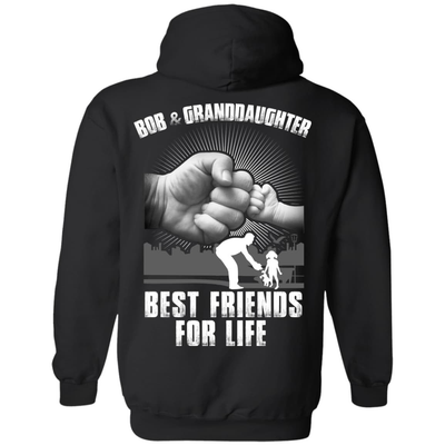 Bob And Granddaughter Best Friends For Life-T-Shirt & Hoodie-Pullover Hoodie-Black