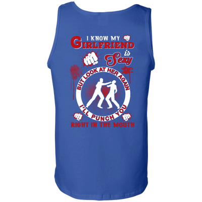 I Know My Girlfriend Is Sexy But Look At Her Again-T-Shirt & Hoodie-Unisex Tank-Royal