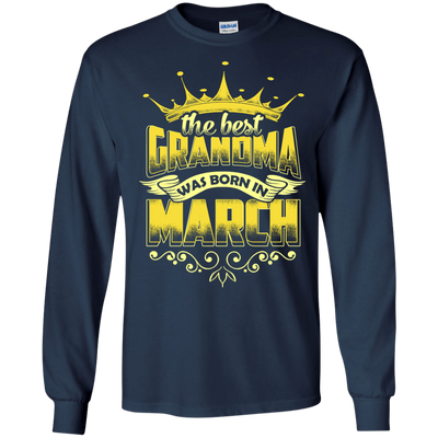 The Best Grandma Was Born In March-T-Shirt & Hoodie-Long Sleeve T-Shirt-Navy