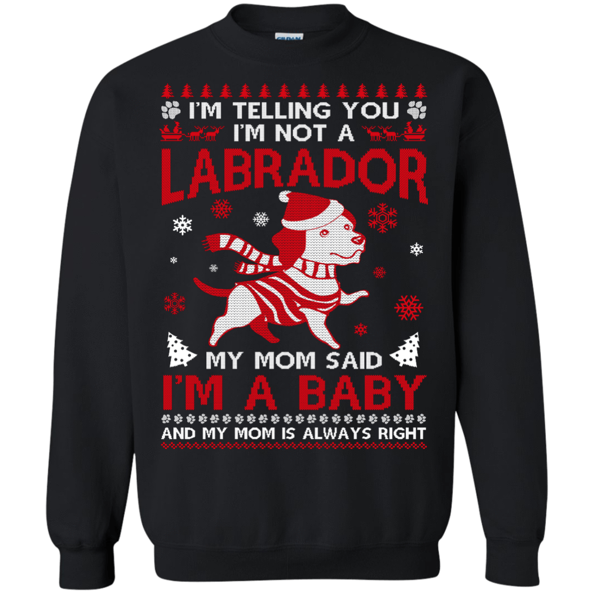 I'm Telling You I'm Not A Labrador-T-Shirt & Hoodie-Crewneck Sweatshirt-Black