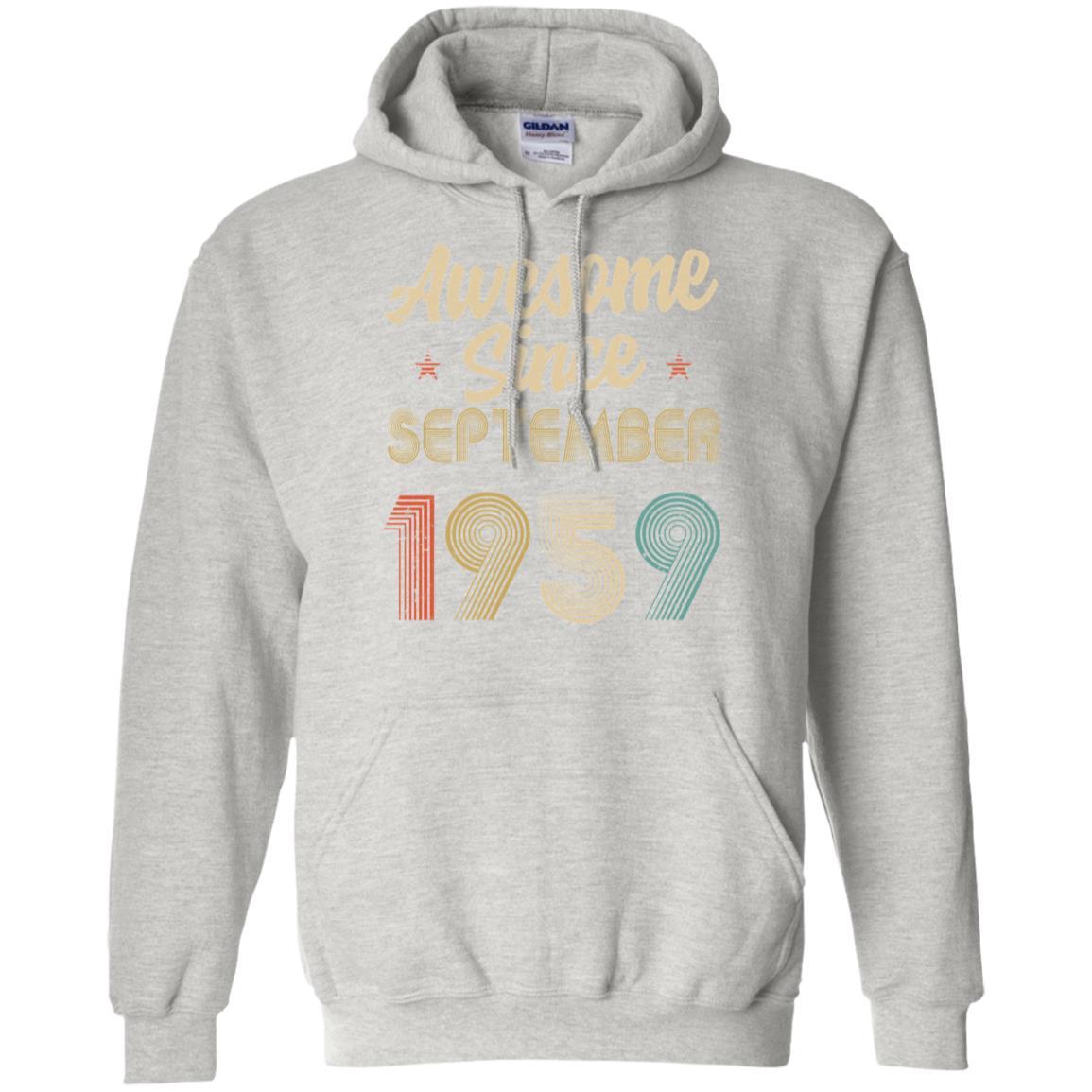 Awesome Since September 1959 Vintage 62th Birthday Gifts-T-Shirt & Hoodie-Pullover Hoodie-Ash