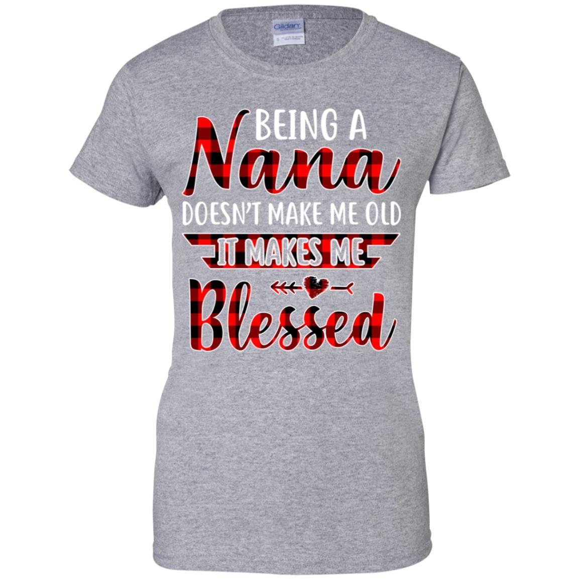 Red Plaid Funny Being A Nana Doesn't Make Me Old-T-Shirt & Hoodie-Women's T-Shirt-Sport Grey