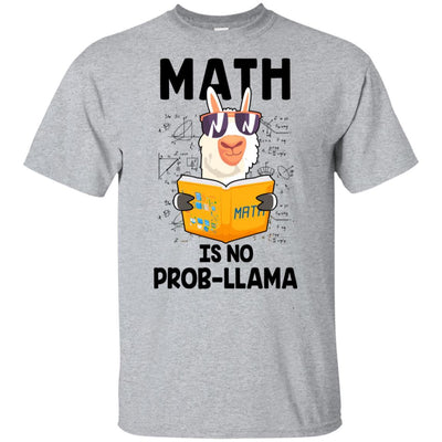 Funny Teacher Student Math Is No Prob Llama Lovers-T-Shirt & Hoodie-Classic T-Shirt-Sport Grey