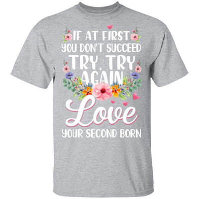 If At First You Dont Succeed Try Try Again-T-Shirt & Tank Top-Classic T-Shirt-Sport Grey