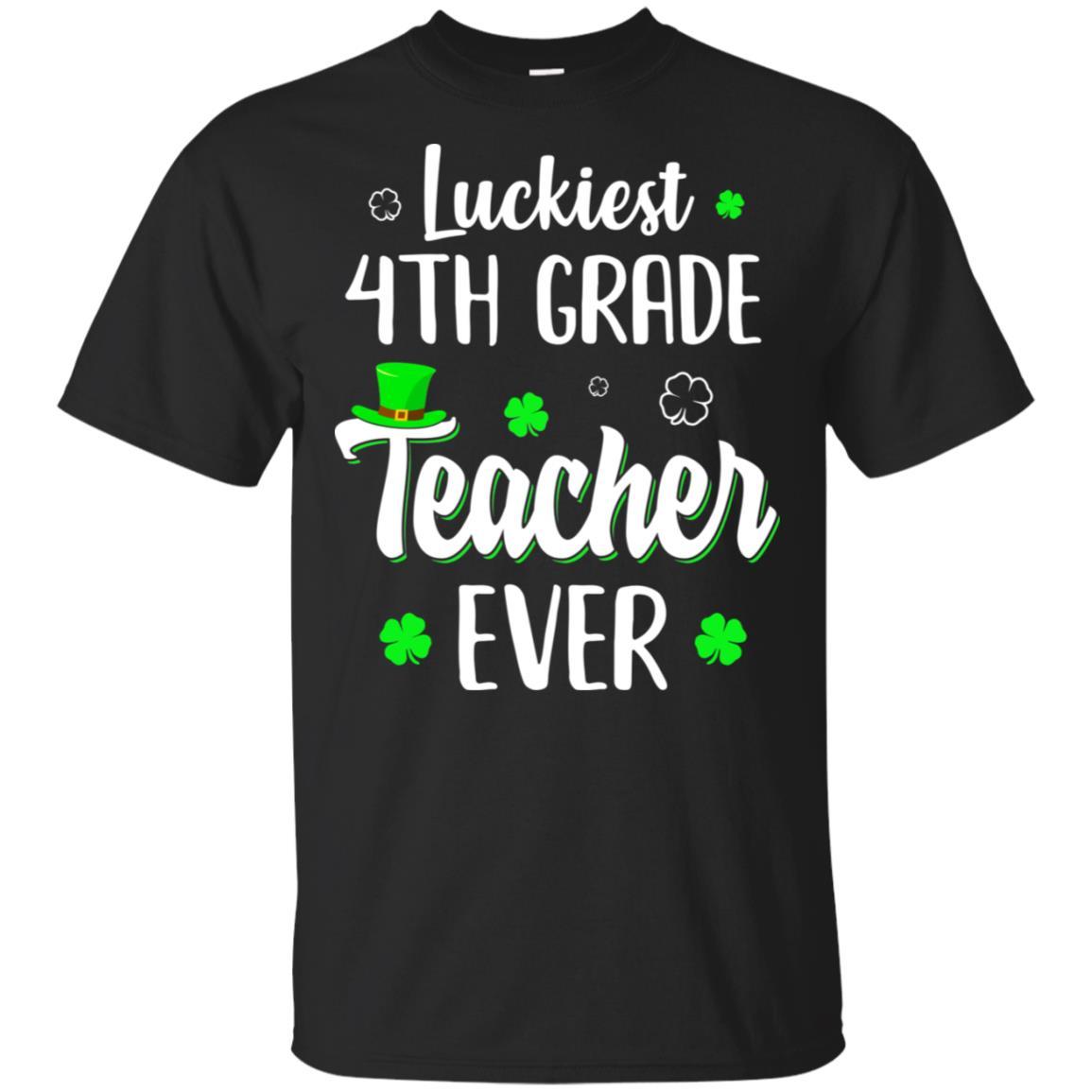 Luckiest 4th Grade Teacher Ever Irish St Patricks Day-T-Shirt & Hoodie-Classic T-Shirt-Black