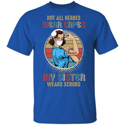 Not All Heroes Wear Capes My Sister Wears Scrubs Vintage Nurse-T-Shirt & Hoodie-Classic T-Shirt-Royal
