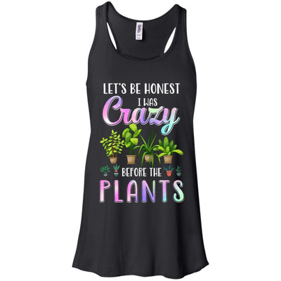 Let's Be Honest I Was Crazy Before The Plants-T-Shirt & Tank Top-Women's Flowy Racerback Tank-Black