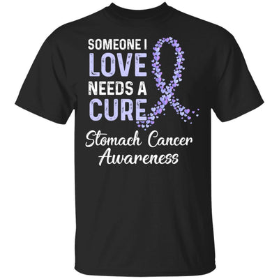 Someone I Love Needs Cure Stomach Cancer Awareness Warrior-T-Shirt & Hoodie-Classic T-Shirt-Black